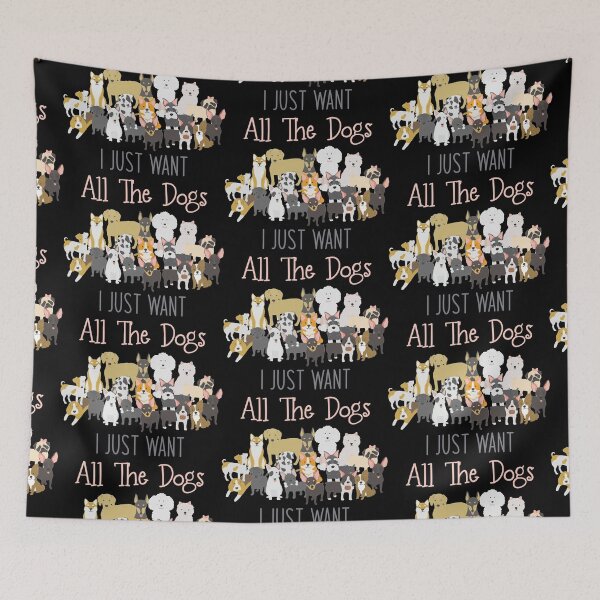 Item preview, I Just Want All The Dogs - Funny Dog Lovers designed and sold by Aymanclothings.