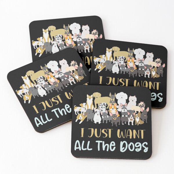 Item preview, I Just Want All The Dogs - Funny Dog Lovers designed and sold by Aymanclothings.