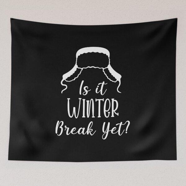 Item preview, Winter Snow Holiday Gift / Is It Winter Break Yet / Funny Christmas Trip Quote designed and sold by Run to Creations.