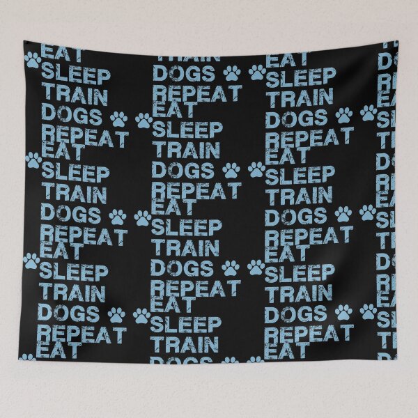 Item preview, Eat Sleep Train Dogs Repeat - Funny Dog Lovers designed and sold by Aymanclothings.
