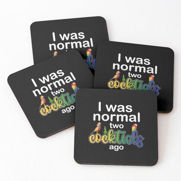 Item preview, I was normal two cocktiels ago: thanksgiving,wedding,event,christmas,birds. designed and sold by comeonyassine21.