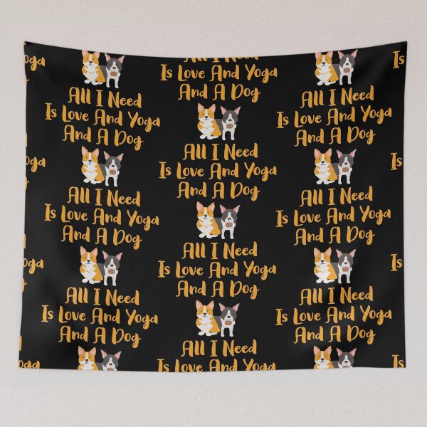 Item preview, All I Need Is Love And Yoga And A Dog - Funny Dog Lovers designed and sold by Aymanclothings.