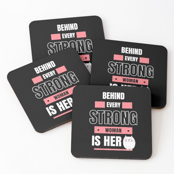 Item preview, Behind Every Strong Woman Is Her Cat designed and sold by BYNANA80.