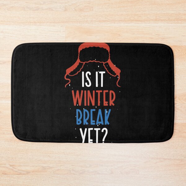 Item preview, Winter Snow Holiday Gift / Is It Winter Break Yet / Funny Christmas Trip Quote designed and sold by Run to Creations.