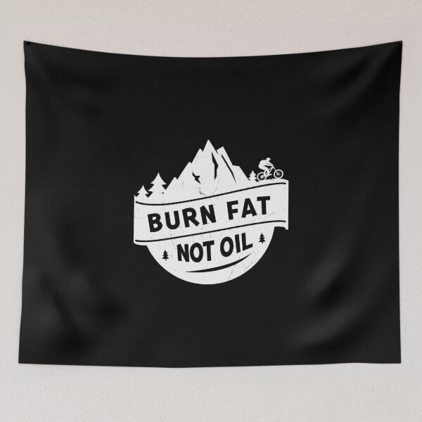 Item preview, Burn Fat Not Oil Mountain Bike MTB Environmental Protection designed and sold by StrongShirts.