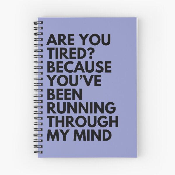 Item preview, Are you tired because you've been running through my mind designed and sold by aboniteblanc.