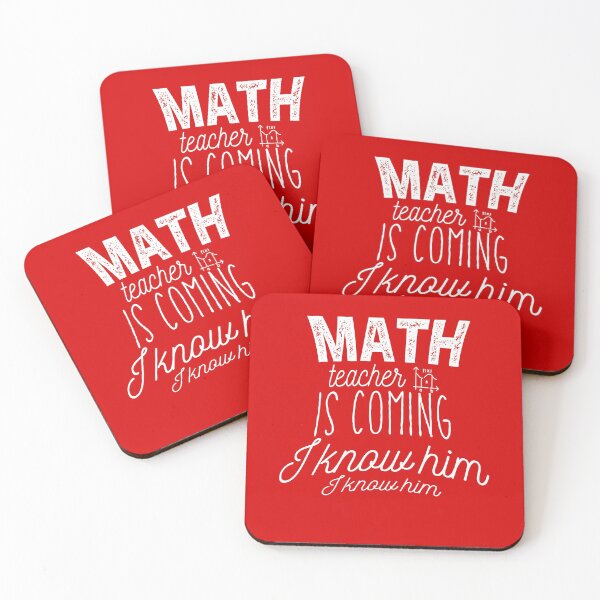 Item preview, Math Teacher Is Coming I know Him I Know Him designed and sold by Amirebdesign.