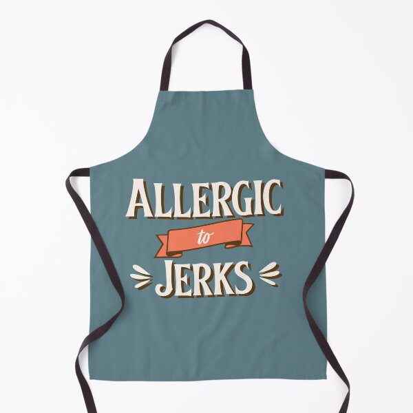 Item preview, Allergic to Jerks designed and sold by LamaraK.