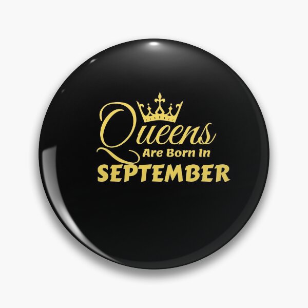 Item preview, Queens Are Born In September designed and sold by MariesDesigns11.