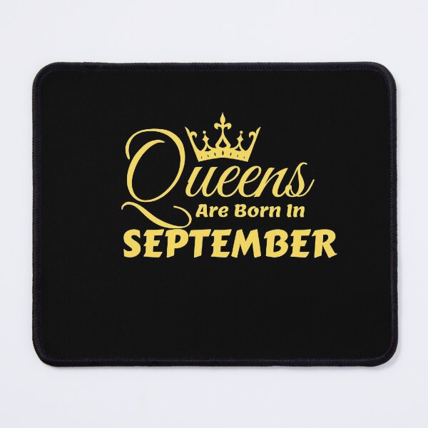 Item preview, Queens Are Born In September designed and sold by MariesDesigns11.