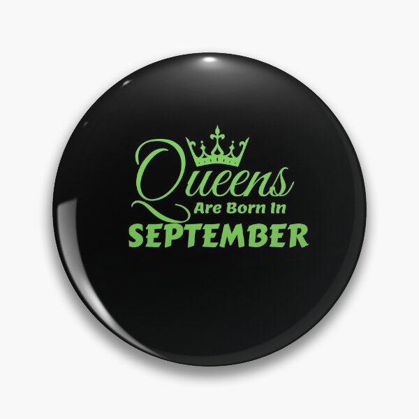 Item preview, Queens Are Born In September designed and sold by MariesDesigns11.