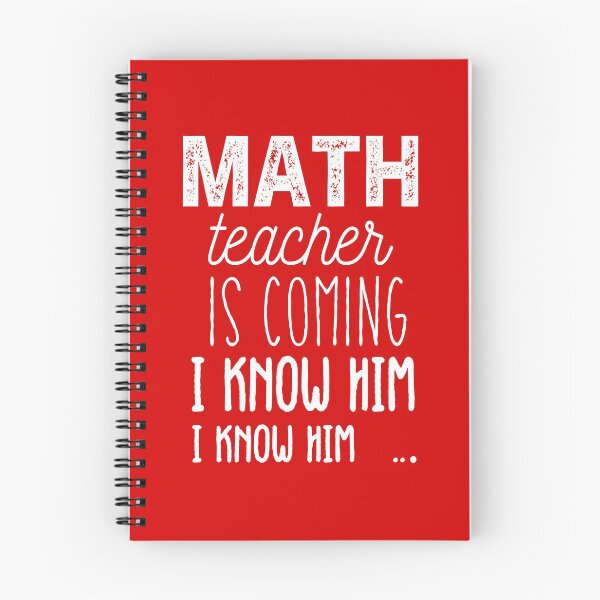 Item preview, Math Teacher Is Coming I know Him I Know Him designed and sold by Amirebdesign.