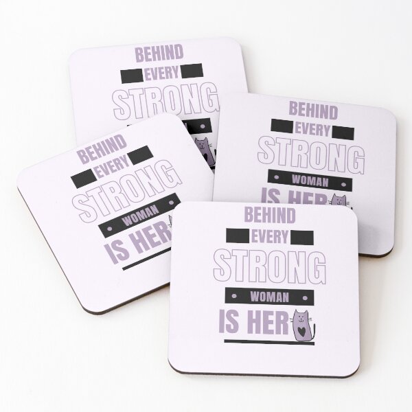 Item preview,  Behind Every Strong Woman Is Her Cat designed and sold by BYNANA80.