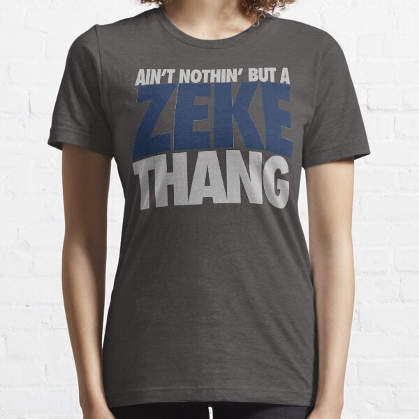 Ain't Nothin' But A Zeke Thang (Silver/Blue) Essential T-Shirt
