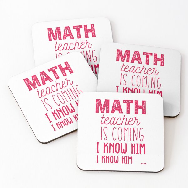 Item preview, Math Teacher Is Coming I know Him I Know Him designed and sold by Amirebdesign.