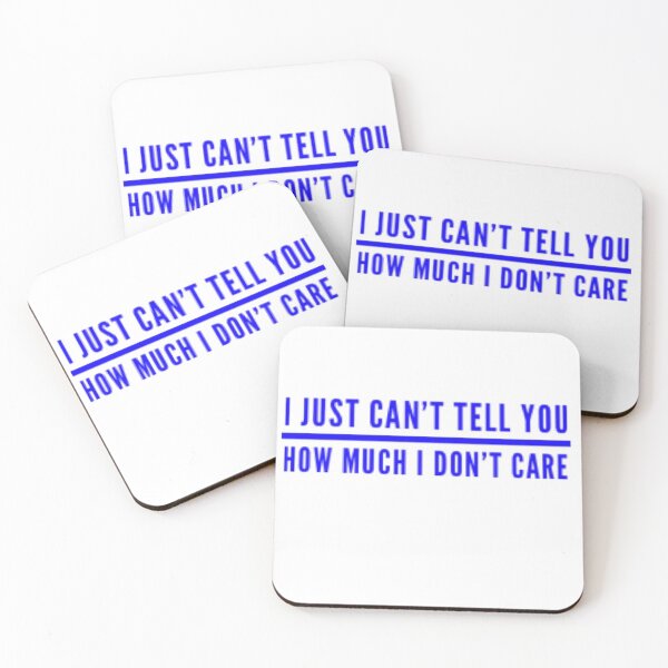 Item preview, i cant tell you how little i care-bad attitude sayings designed and sold by 1andydesign.