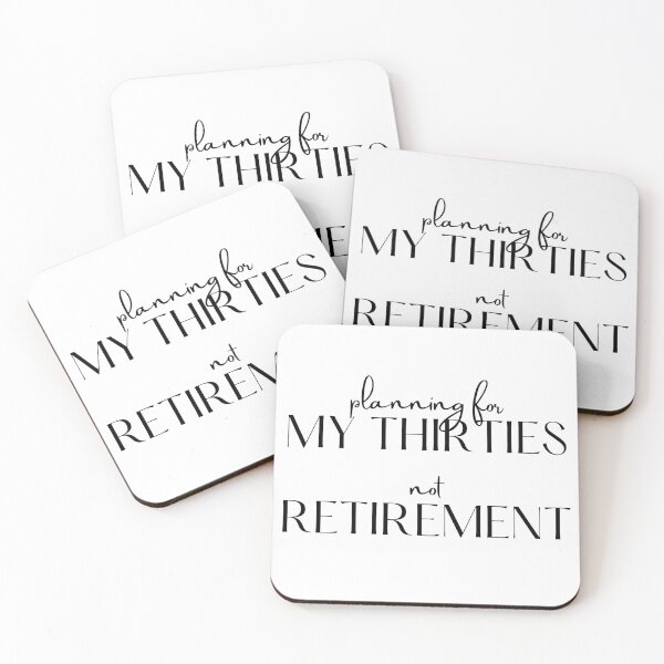 Item preview, planning for MY THIRTIES not RETIREMENT designed and sold by successmom.