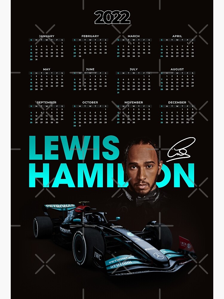 "Lewis Hamilton Calendar 2022" Poster for Sale by fanaction Redbubble