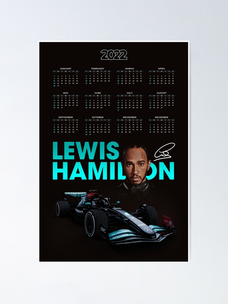 "Lewis Hamilton Calendar 2022" Poster for Sale by fanaction Redbubble