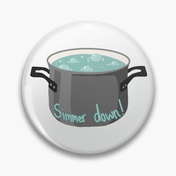 Item preview, Simmer down designed and sold by PaytonB318.
