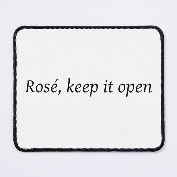 Item preview, Rosè Keep it Open (1) designed and sold by ArcherAshleyArt.
