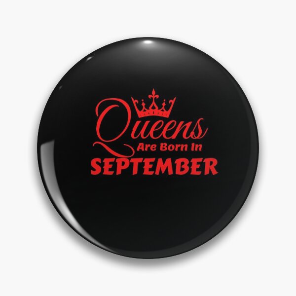 Item preview, Queens Are Born In September designed and sold by MariesDesigns11.