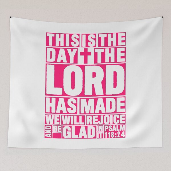 Item preview, Psalm 118:24 This is the day the Lord has made designed and sold by plushism.