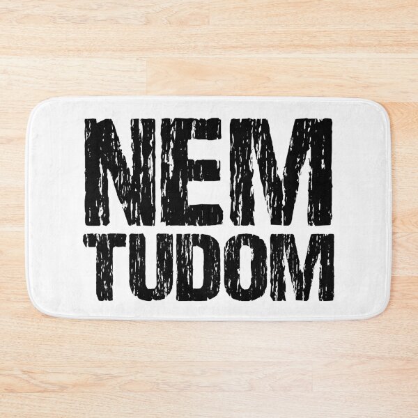 Item preview, Nem Tudom Hungarian I Don't Know Funny Magyar Distressed designed and sold by Nirvanibex.