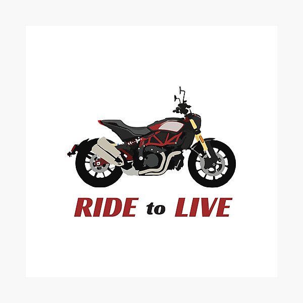 Item preview, Indian FTR 1200 with quote "Ride to Live" designed and sold by WiredDesigns.