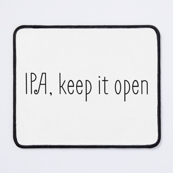 Item preview, IPA, Keep it Open.(2) designed and sold by ArcherAshleyArt.