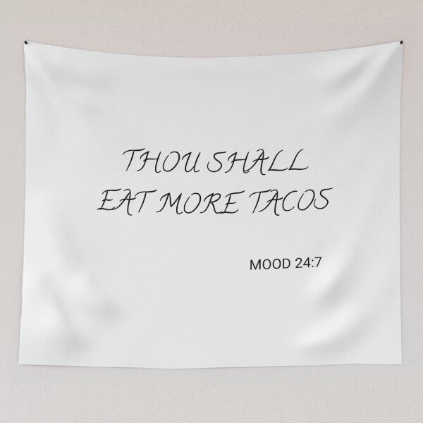 Item preview, Thou Shall Eat More Tacos designed and sold by Andersong.