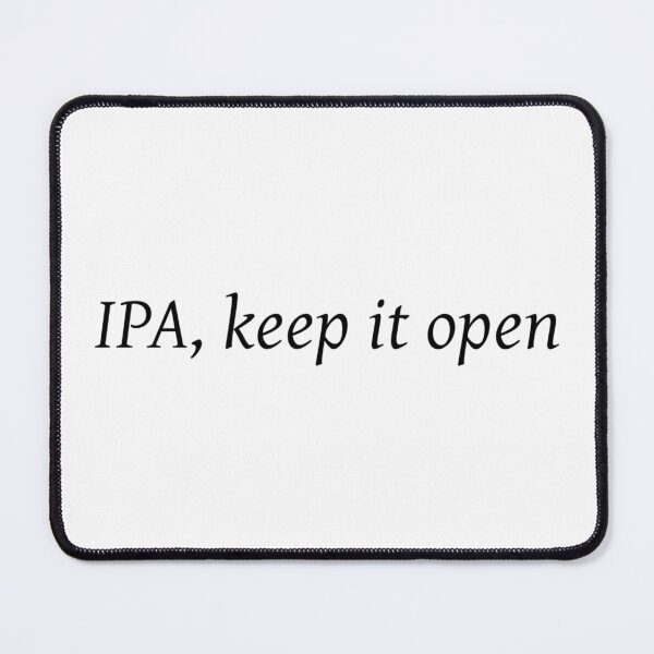 Item preview, IPA, Keep it Open. (1) designed and sold by ArcherAshleyArt.