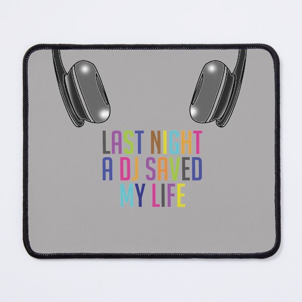 Item preview, Last Night a DJ Saved My Life designed and sold by AHMTheBeesTees.
