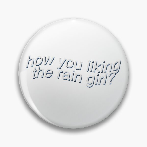 Item preview, twilight - how you liking the rain girl? designed and sold by seashoreghost.