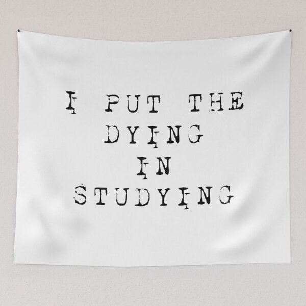 Item preview,  I Put The Dying In Studying designed and sold by Andersong.