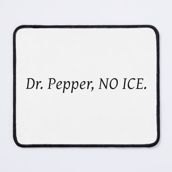 Item preview, Dr. Pepper, No Ice (1) designed and sold by ArcherAshleyArt.