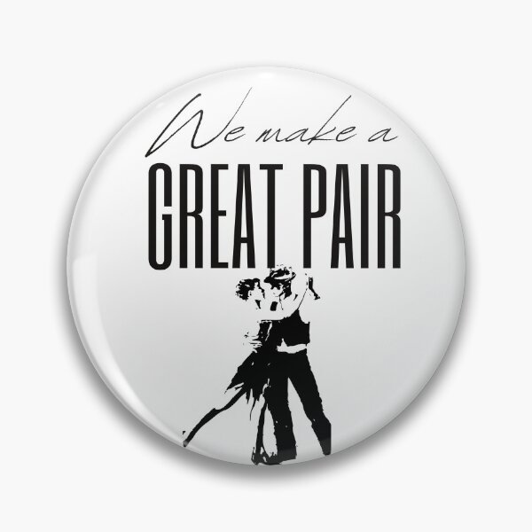 Item preview, We make a great pair-Better Together -LOVE Matching Couples designed and sold by Red-ElYoubi.