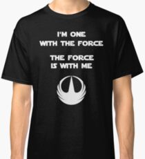 Star Wars Rogue One - I'm One with the Force Classic T-Shirt