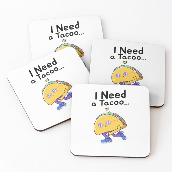 Item preview, I Need A Taco designed and sold by FMA30.