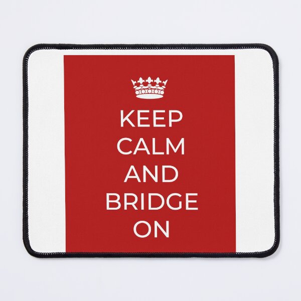 Item preview, Keep Calm and Bridge On designed and sold by VJKTees.
