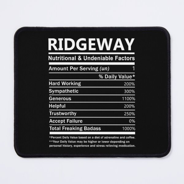 Item preview, Ridgeway Name T Shirt - Ridgeway Nutritional And Undeniable Factors Gift Item Tee designed and sold by nauglesamatha.