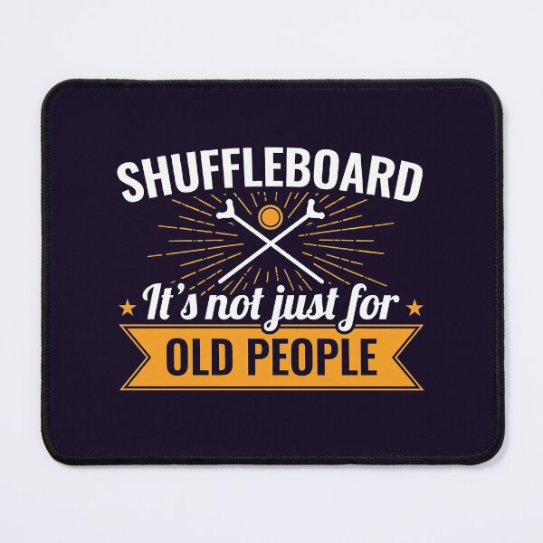 Item preview, Shuffleboard It's Not Just For Old People designed and sold by jaygo.
