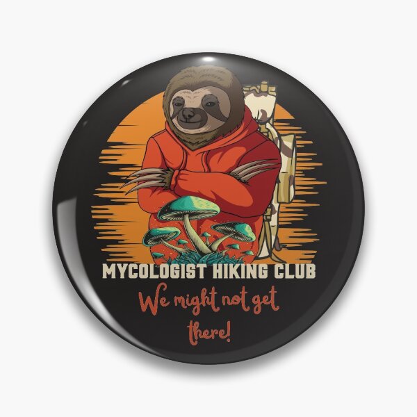 Item preview, Mycologist Hiking Club Funny Mycology Art designed and sold by MrEddie10.