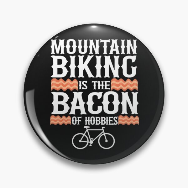 Item preview, Mountain Biking Is The Bacon designed and sold by StarcyWol.
