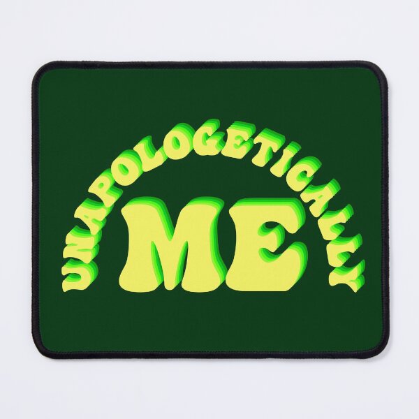 Item preview, Unapologetically Me designed and sold by RinozaRose.