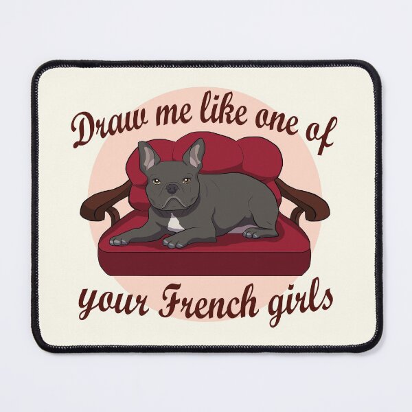 Item preview, French Bulldog - Draw Me Like One of Your French Girls designed and sold by AriMakesArtShop.