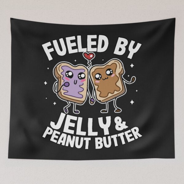 Item preview, Fueled By Jelly Peanut Butter designed and sold by StarcyWol.