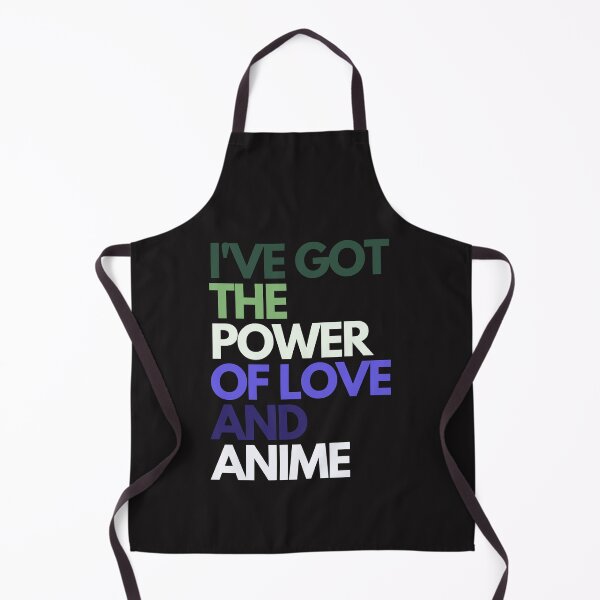 Item preview, I've got the power of love and anime designed and sold by aboniteblanc.