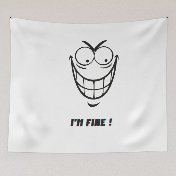 Item preview, I'M FINE with psycho smile designed and sold by Alexa5454.