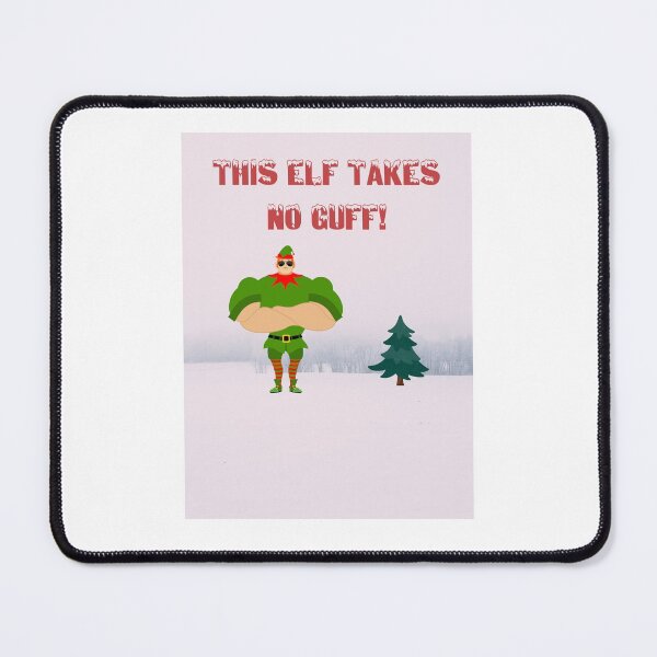 Item preview, This Elf Takes No Guff! designed and sold by teewearstyle.